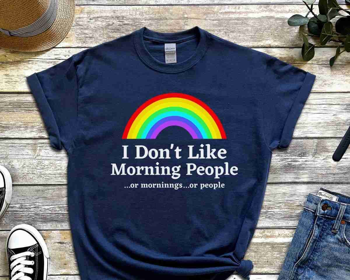 I Don't Like Morning People T-Shirt - Image 4
